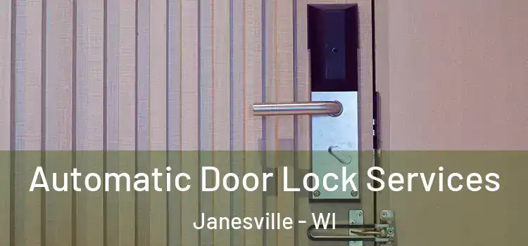  Automatic Door Lock Services Janesville - WI
