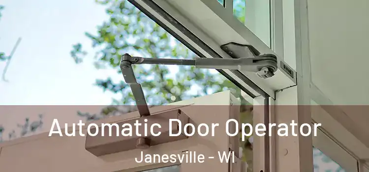 Automatic Door Operator Janesville - WI