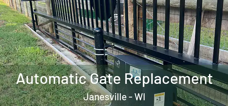 Automatic Gate Replacement Janesville - WI