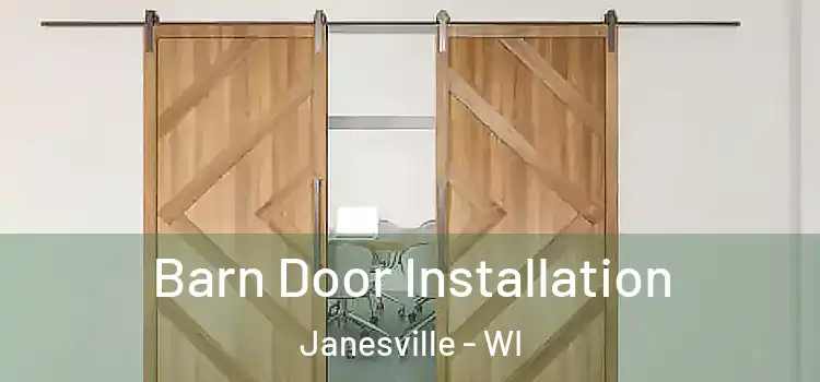 Barn Door Installation Janesville - WI