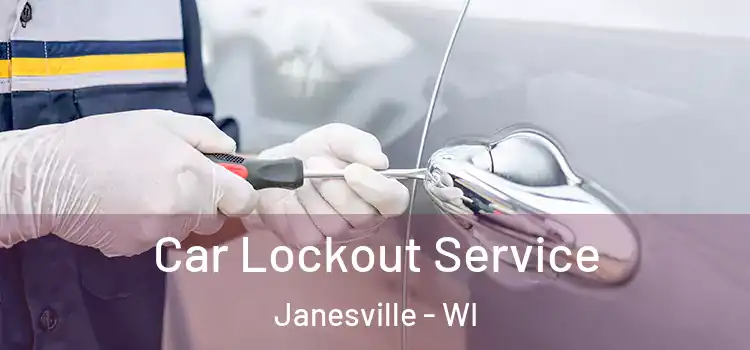 Car Lockout Service Janesville - WI