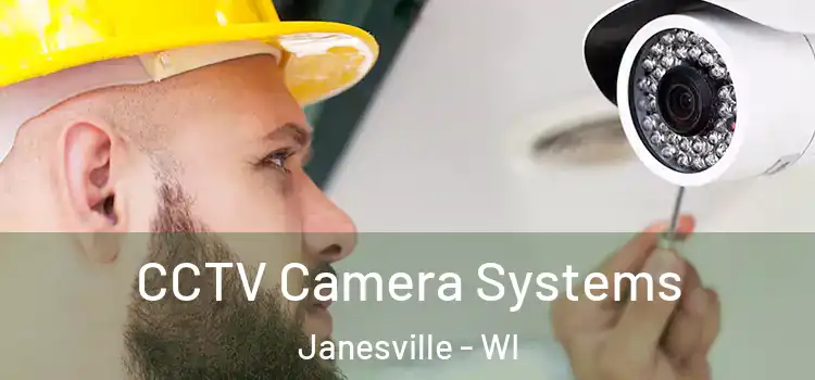 CCTV Camera Systems Janesville - WI