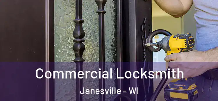 Commercial Locksmith Janesville - WI
