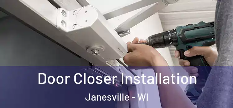 Door Closer Installation Janesville - WI