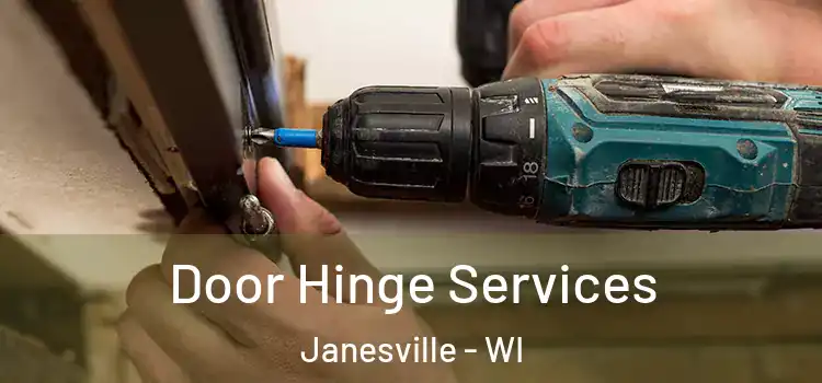 Door Hinge Services Janesville - WI