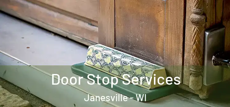  Door Stop Services Janesville - WI