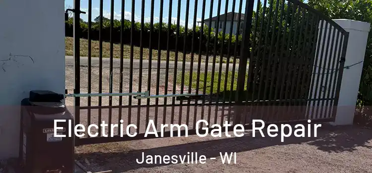 Electric Arm Gate Repair Janesville - WI