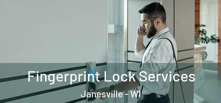 Fingerprint Lock Services Janesville - WI