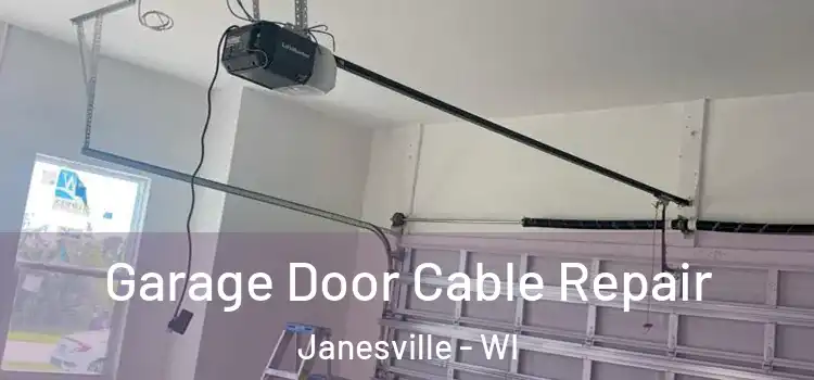  Garage Door Cable Repair Janesville - WI