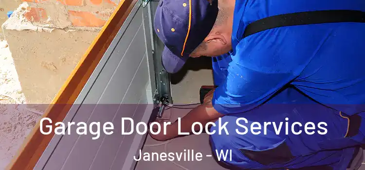 Garage Door Lock Services Janesville - WI
