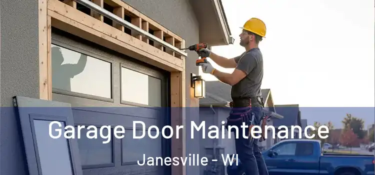 Garage Door Maintenance Janesville - WI