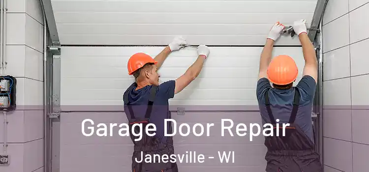  Garage Door Repair Janesville - WI