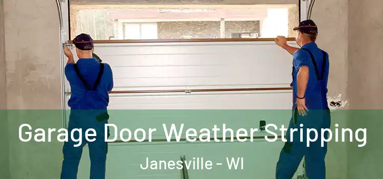  Garage Door Weather Stripping Janesville - WI