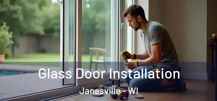 Glass Door Installation Janesville - WI