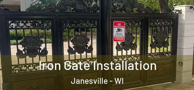 Iron Gate Installation Janesville - WI