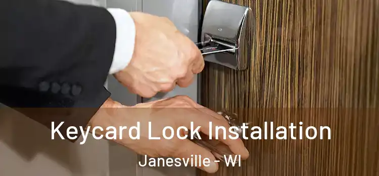  Keycard Lock Installation Janesville - WI