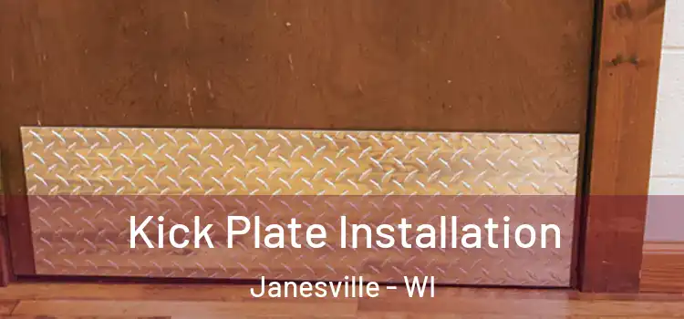 Kick Plate Installation Janesville - WI