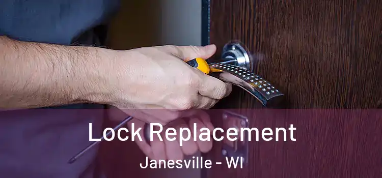 Lock Replacement Janesville - WI