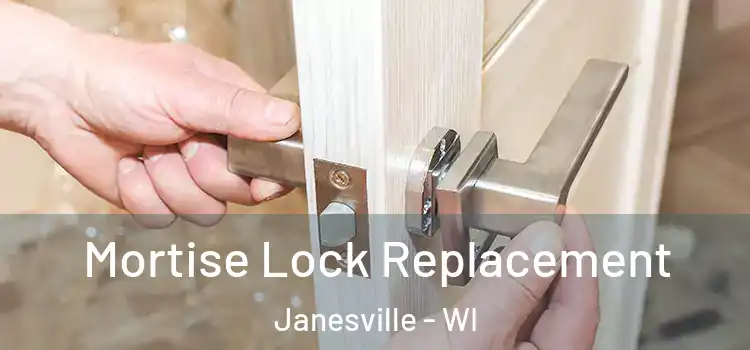 Mortise Lock Replacement Janesville - WI