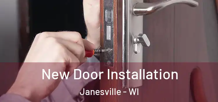 New Door Installation Janesville - WI