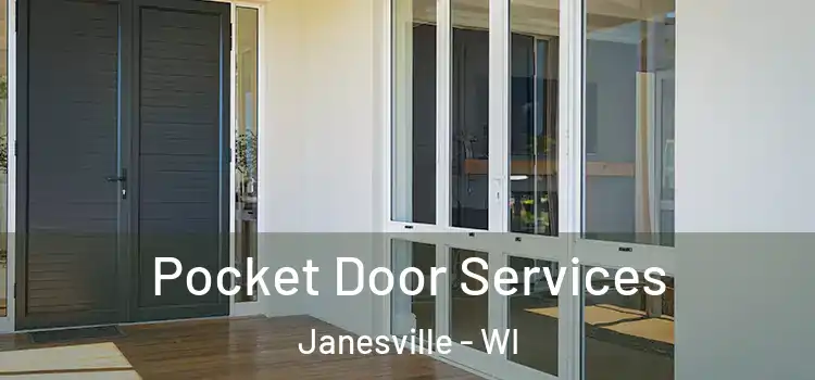 Pocket Door Services Janesville - WI