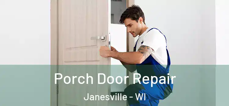  Porch Door Repair Janesville - WI