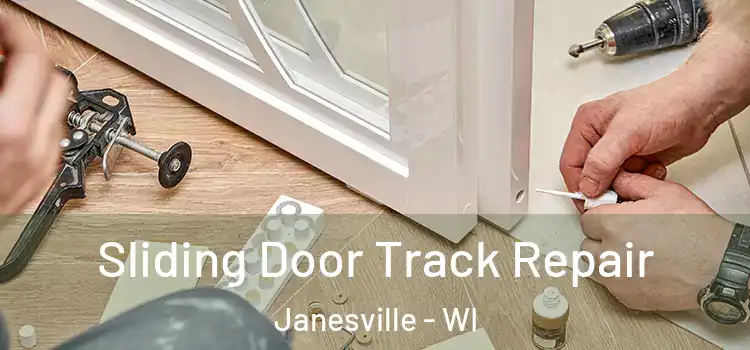 Sliding Door Track Repair Janesville - WI