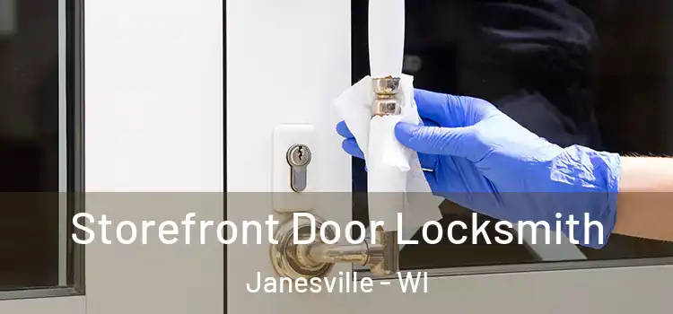 Storefront Door Locksmith Janesville - WI